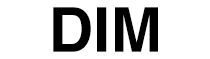 DIM